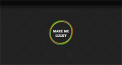 Desktop Screenshot of makemelucky.com